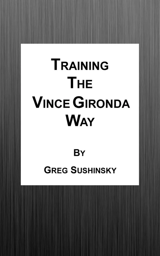 Training the Vince Gironda Way