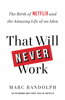 Marc Randolph - That Will Never Work artwork