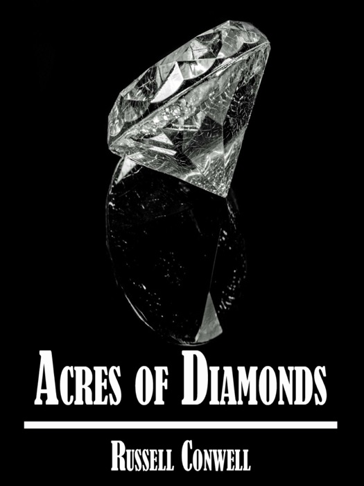 Acres of Diamonds.