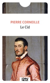 Le Cid - Pierre Corneille