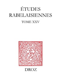Etudes rabelaisiennes, - Enrique Harguindey Banet, Katia Campbell, Jack E.G. Dixon, Hope H. Glidden, George Hoffman, Enny E. Kraaijveld, John Lewis, Alain Niderst, Paul J. Smith, B.J. Sokol & Janusz Tazbir