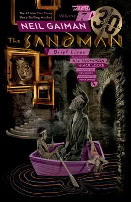 Read: Sandman Book Vol. 7: Brief Lives 30th Anniversary New Edition