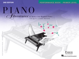 Piano Adventures : Primer Level - Performance Book - Nancy Faber & Randall Faber
