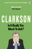 Is It Really Too Much To Ask? - Jeremy Clarkson