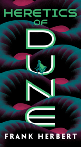 Heretics of Dune - Frank Herbert Cover Art