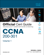 CCNA 200-301 Official Cert Guide, Volume 1 CCNA 200-301 Official Cert Guide, Volume 1