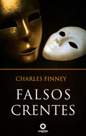 Falsos Crentes - Charles Finney