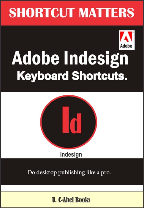 Adobe InDesign Keyboard Shortcuts