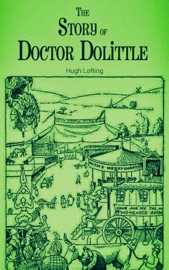 The Story of Doctor Dolittle - Hugh Lofting