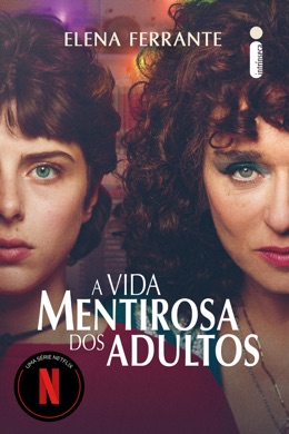 Capa do livro A vida mentirosa dos adultos de Elena Ferrante