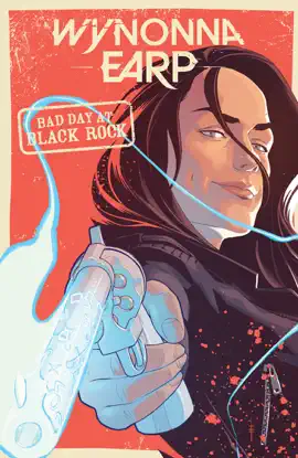 Read: Wynonna Earp: Bad Day Book at Black Rock