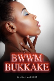 BWWM Bukkake