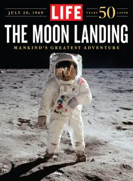 Read: LIFE Book The Moon Landing: 50 Years Later