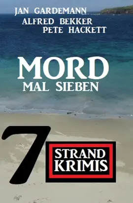 Read: Book Mord mal sieben: 7 Strandkrimis