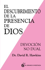 El Descubrimiento de la presencia de Dios - David Hawkins