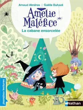 Read: Amélie Maléfice - La Cabane Book ensorcelée - Lecture CP niveau 3 - Dès 6 ans