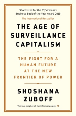 Capa do livro The Age of Surveillance Capitalism: The Fight for a Human Future at the New Frontier of Power de Shoshana Zuboff