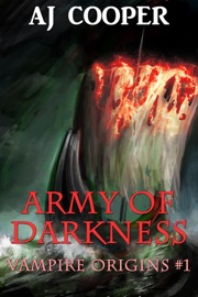 Army of Darkness: Vampire Origins #1 - A.J. Cooper