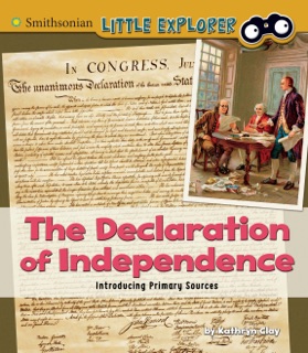The Declaration of Independence by Kathryn Clay