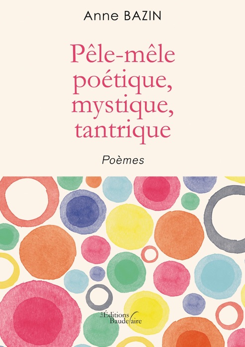 Pêle-mêle poétique, mystique, tantrique