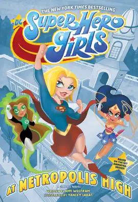 Read: DC Super Hero Girls: Book At Metropolis High