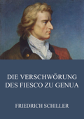 Die Verschwörung des Fiesco zu Genua - Friedrich Schiller