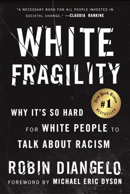 White Fragility by Dr. Robin DiAngelo book