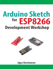 Arduino Sketch for ESP8266 Development Workshop - Agus Kurniawan