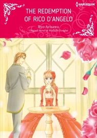 The Redemption Of Rico D'angelo - Ryo Arisawa & Michelle Douglas