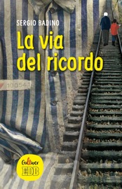 La via del ricordo - Sergio Badino