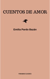 Cuentos de amor - Emilia Pardo Bazán
