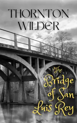 Read: The Bridge of Book San Luis Rey