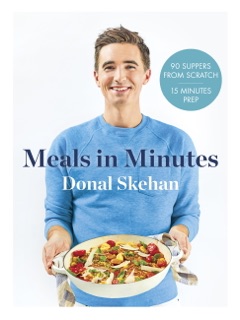 Donal's Meals in Minutes by Donal Skehan