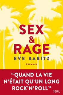 Sex & Rage by Eve Babitz