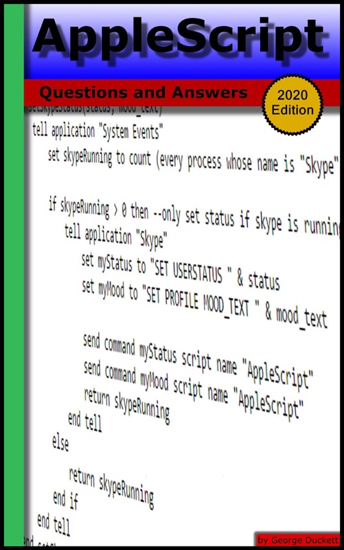 AppleScript: Questions and Answers (2020 Edition)