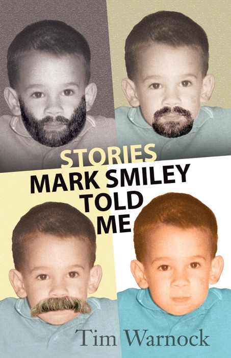 Stories Mark Smiley Told Me