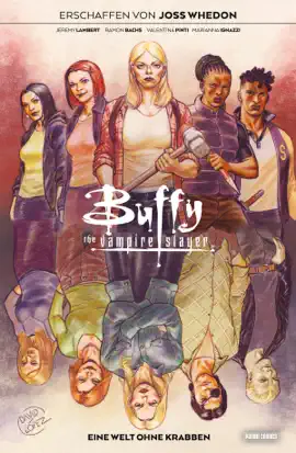 Read: Buffy the Vampire Slayer, Band Book 7 - Eine Welt ohne Krabben