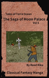 The Saga of Moon Palace Vol 5 by Reed