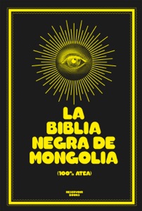 La Biblia Negra de Mongolia Book Cover