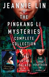 The Pingkang Li Mysteries Complete Collection - Jeannie Lin