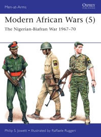 Modern African Wars (5) - Philip Jowett