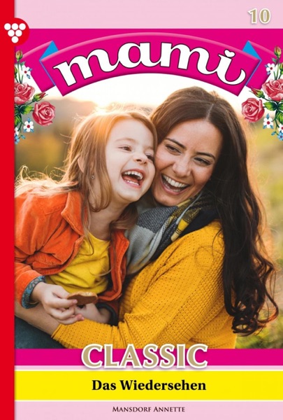 Mami Classic 10 – Familienroman