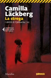 La strega - Camilla Läckberg