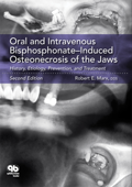 Oral and Intravenous Bisphosphonate–Induced Osteonecrosis of the Jaws - Robert E. Marx
