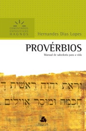 Provérbios Hernandes Dias Lopes