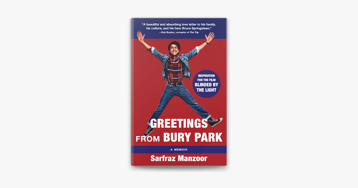 Greetings From Bury Park Zusammenfassung Deutsch Greetings from Bury Park (Blinded by the Light Movie Tie-In) by