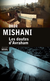 Les Doutes d'Avraham by Dror Mishani