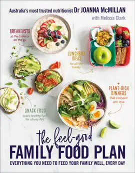 The Feel-Good Family Food Plan