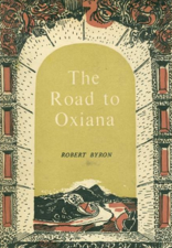 The Road to Oxiana - Robert Byron Cover Art