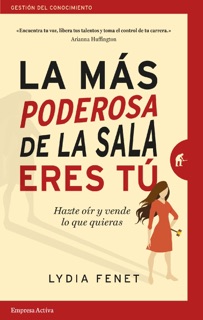 La más poderosa de la sala eres tú by Lydia Fenet